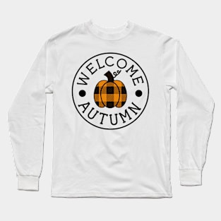 Welcome Autumn Fall Long Sleeve T-Shirt